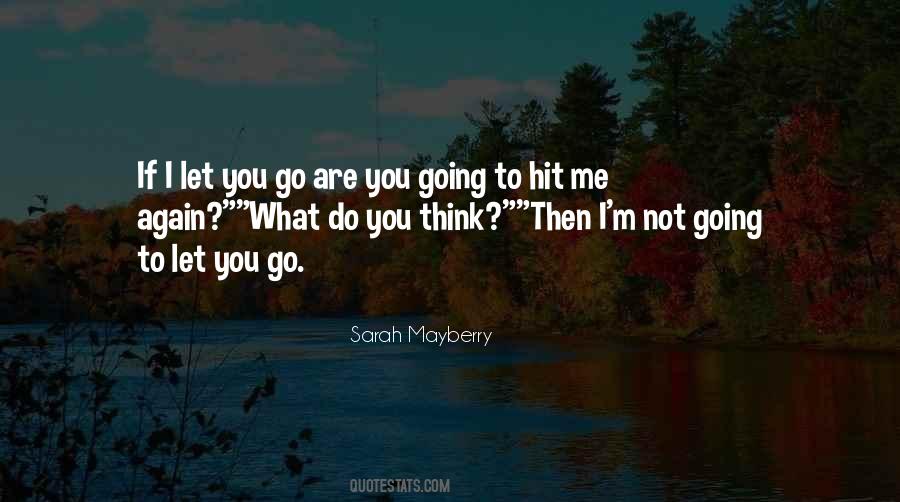 Sarah Mayberry Quotes #1018331