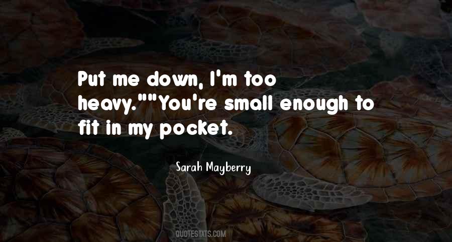 Sarah Mayberry Quotes #1390759