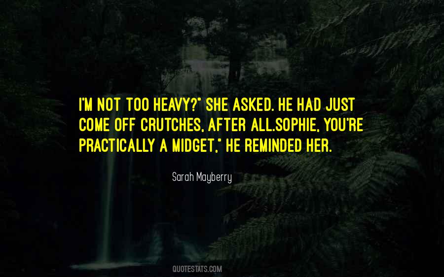 Sarah Mayberry Quotes #1773238