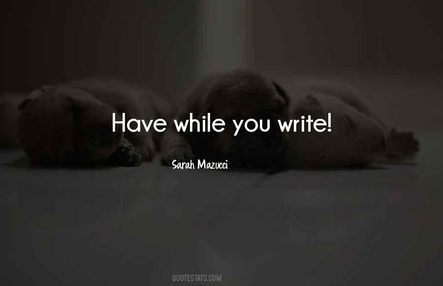 Sarah Mazucci Quotes #715242 Sarah Mazucci Quotes #715242