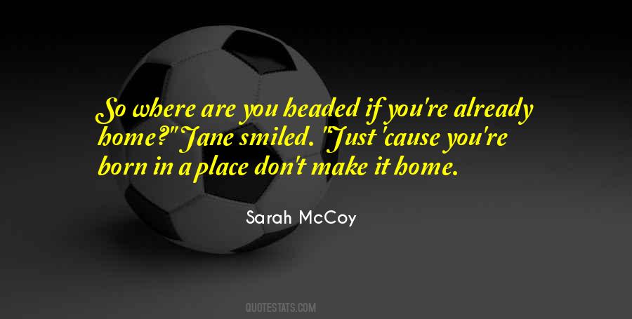 Sarah McCoy Quotes #596180