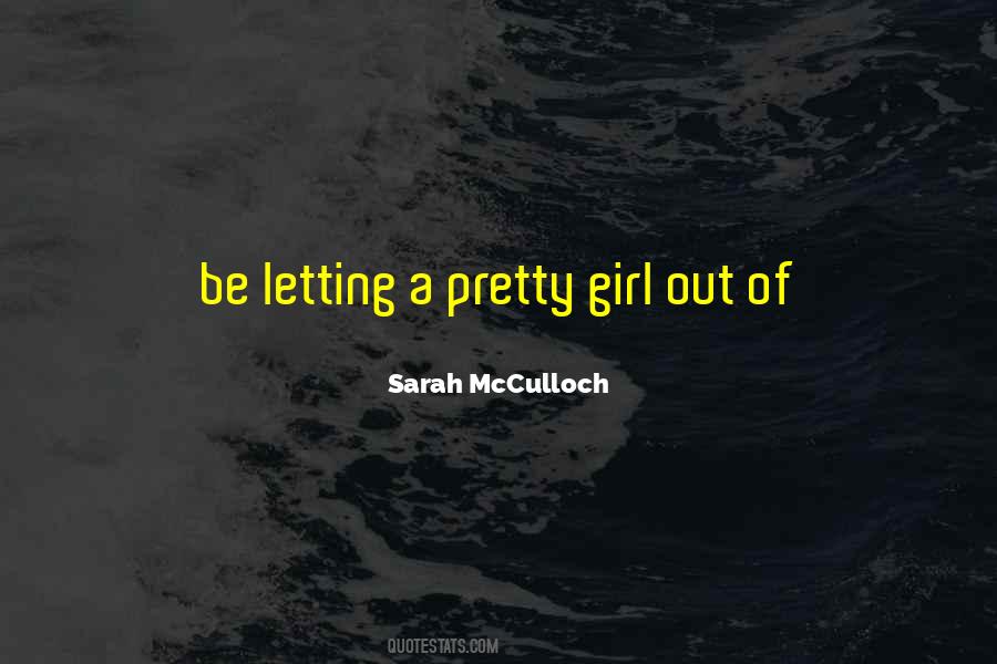 Sarah McCulloch Quotes #248619