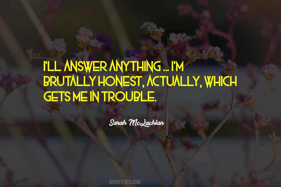 Sarah McLachlan Quotes #1314094