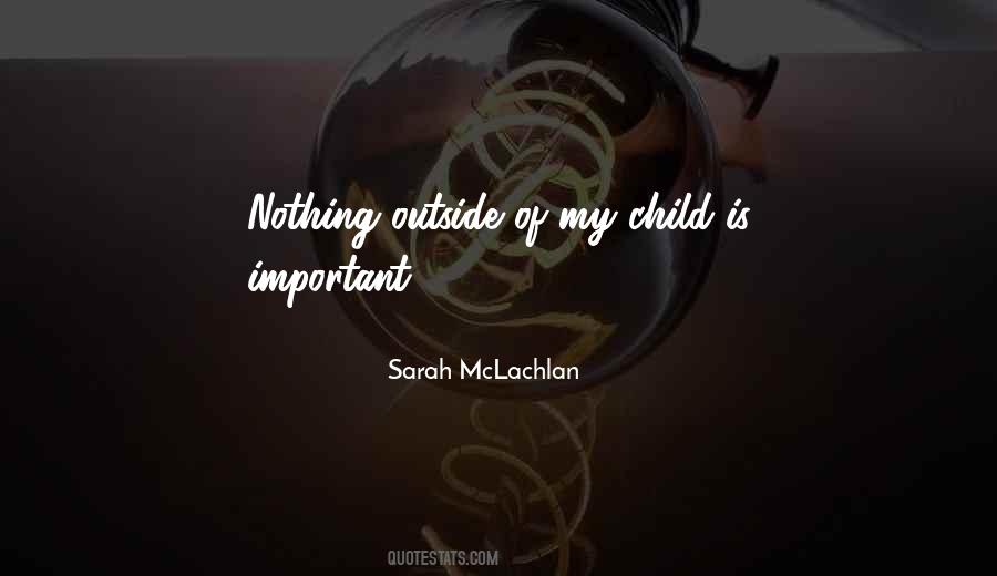 Sarah McLachlan Quotes #1455791