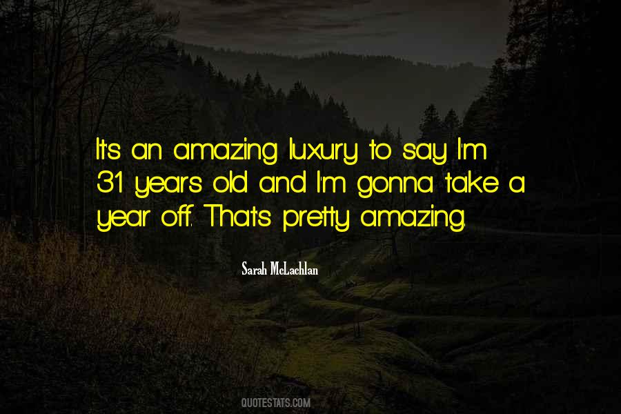 Sarah McLachlan Quotes #1581734