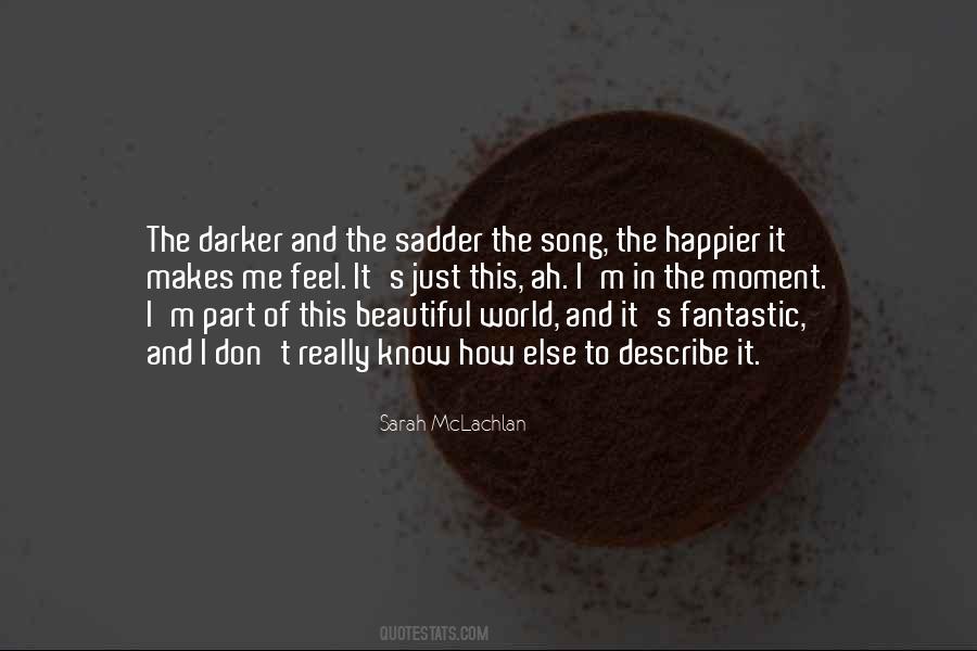 Sarah McLachlan Quotes #1767245