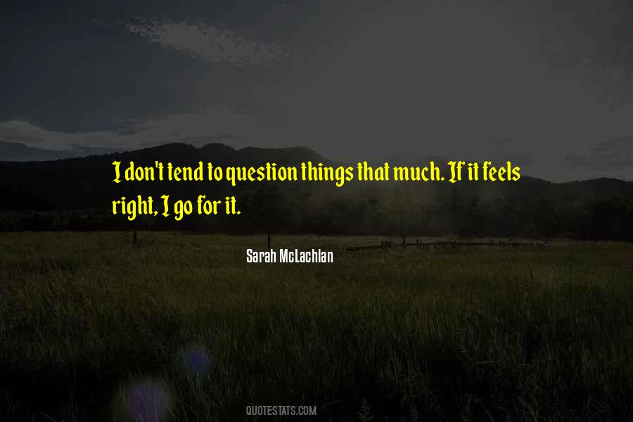 Sarah McLachlan Quotes #202152