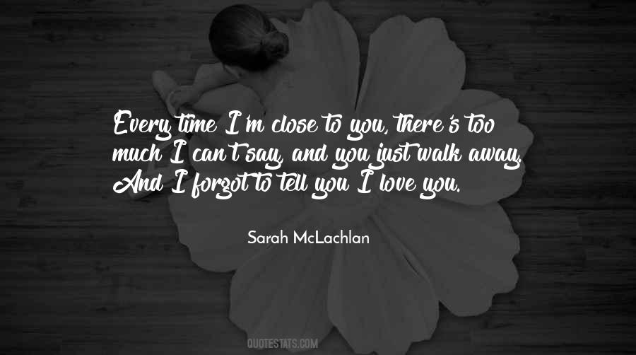 Sarah McLachlan Quotes #44249