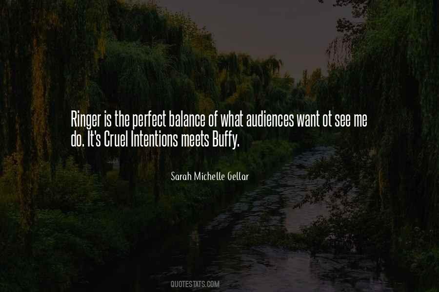 Sarah Michelle Gellar Quotes #1268061