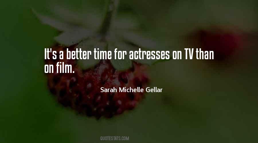 Sarah Michelle Gellar Quotes #234591