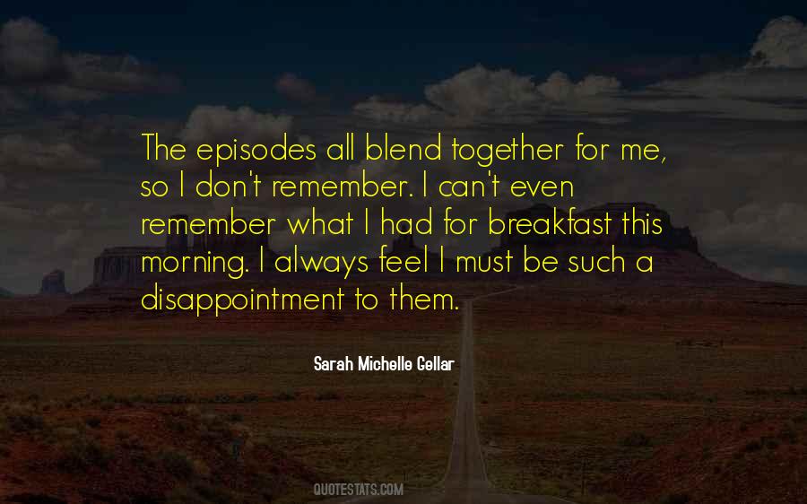 Sarah Michelle Gellar Quotes #39832