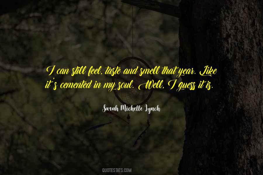 Sarah Michelle Lynch Quotes #94305