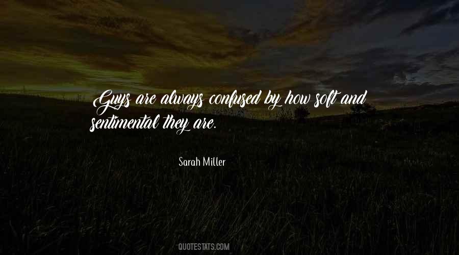 Sarah Miller Quotes #1434987