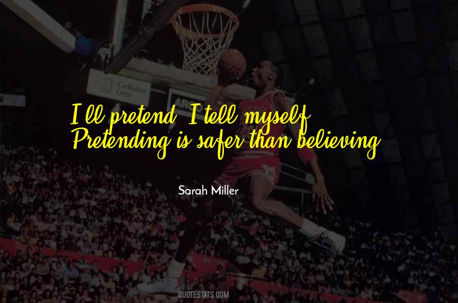 Sarah Miller Quotes #1668400