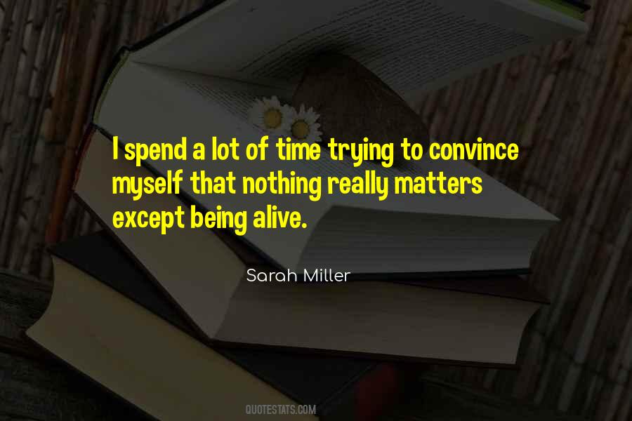 Sarah Miller Quotes #678770