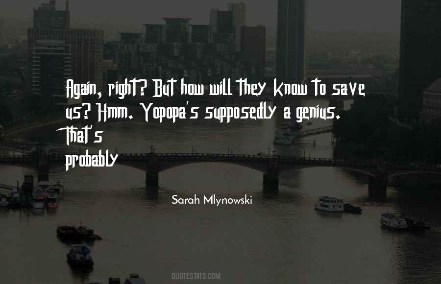Sarah Mlynowski Quotes #1240031