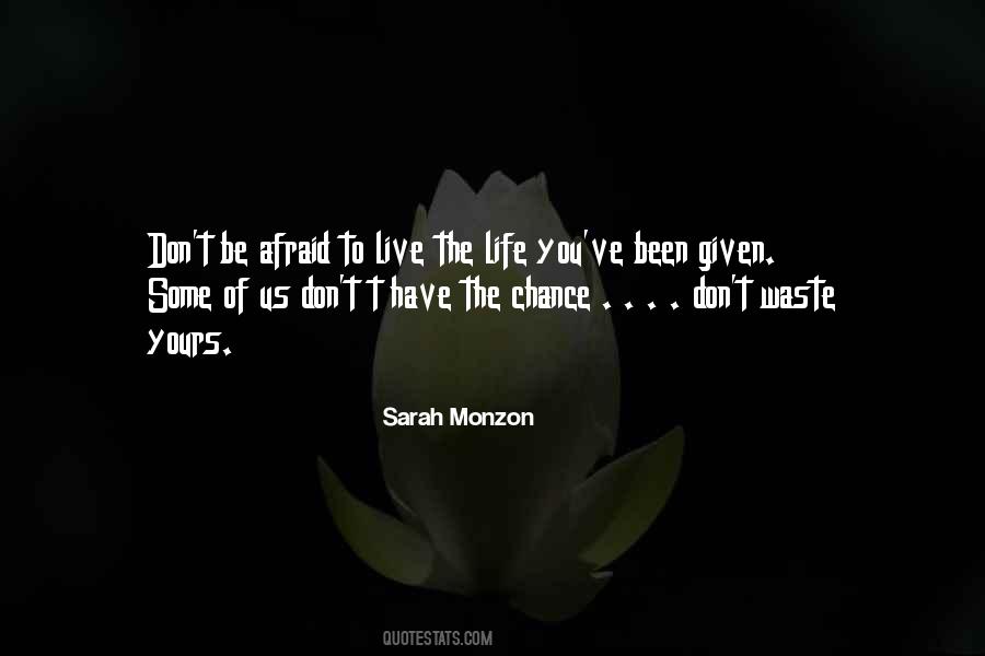 Sarah Monzon Quotes #1443559