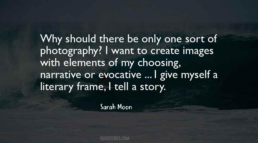 Sarah Moon Quotes #1208762