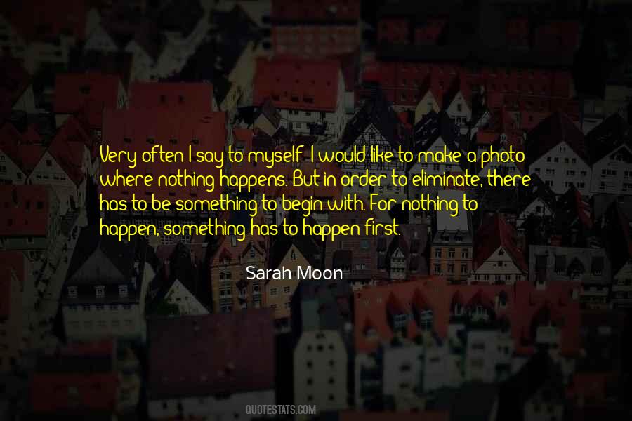Sarah Moon Quotes #683549
