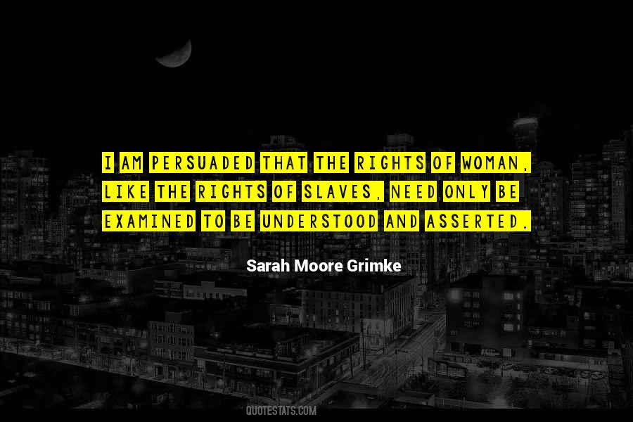 Sarah Moore Grimke Quotes #592839