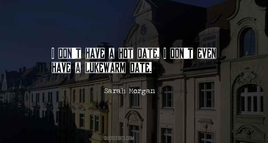 Sarah Morgan Quotes #1356811