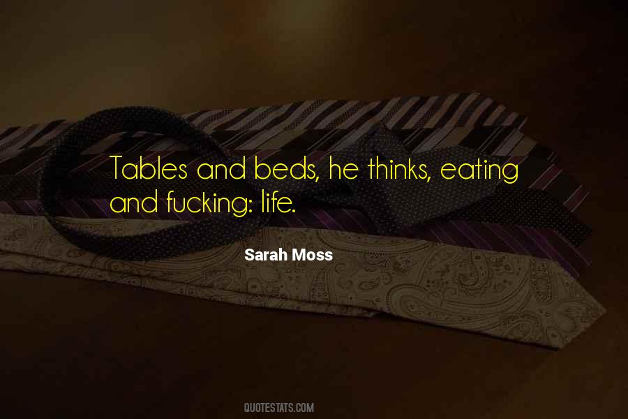 Sarah Moss Quotes #1621231