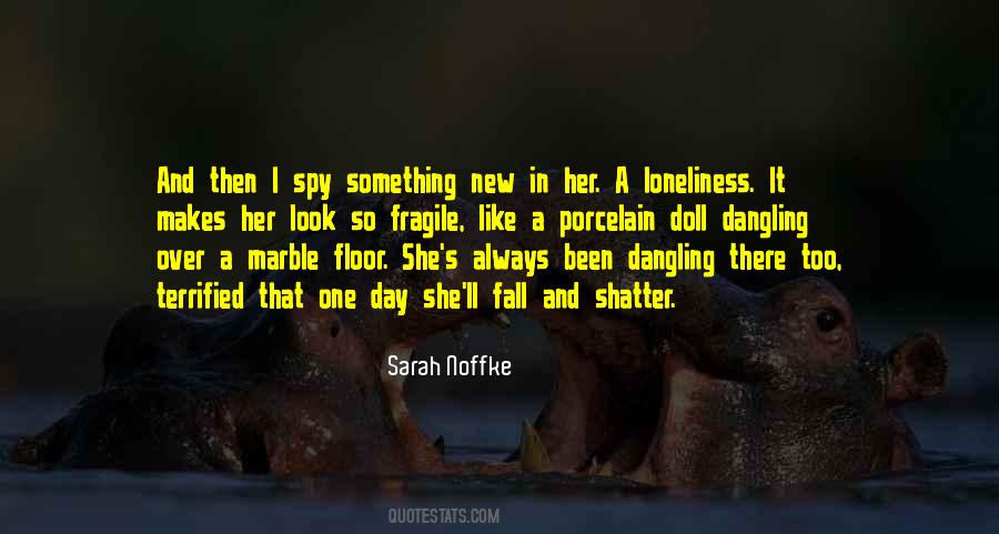 Sarah Noffke Quotes #339327