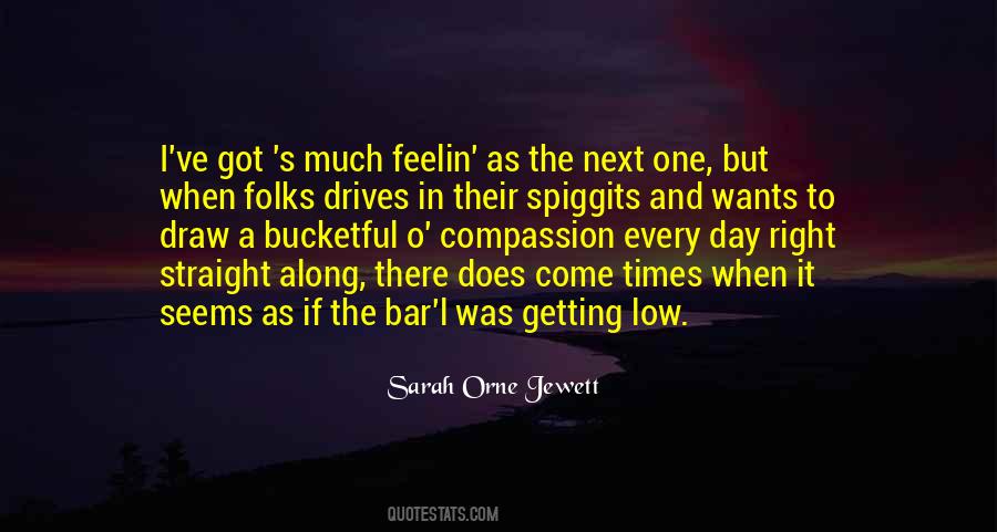 Sarah Orne Jewett Quotes #1482442