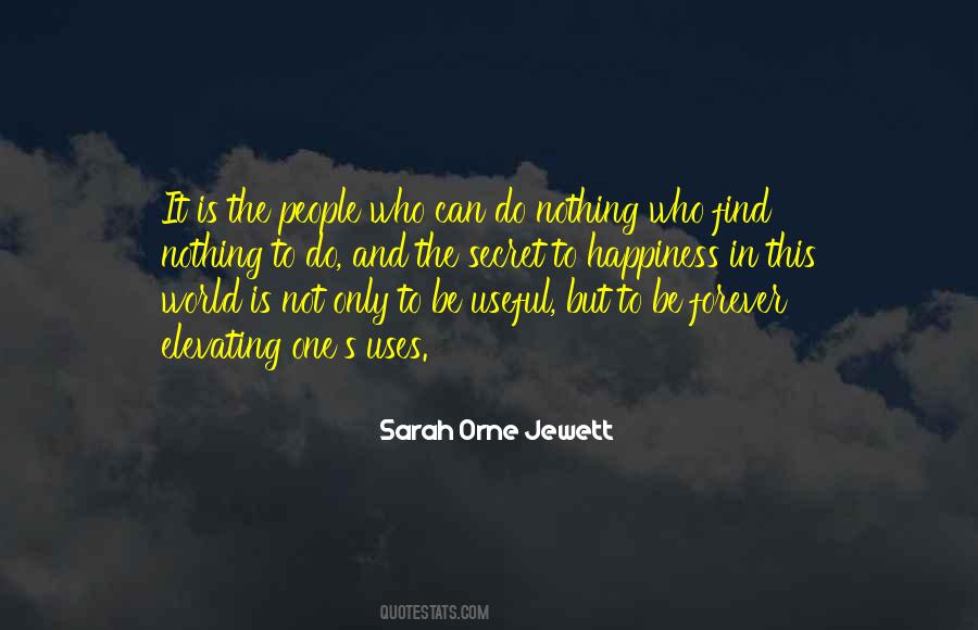 Sarah Orne Jewett Quotes #306266