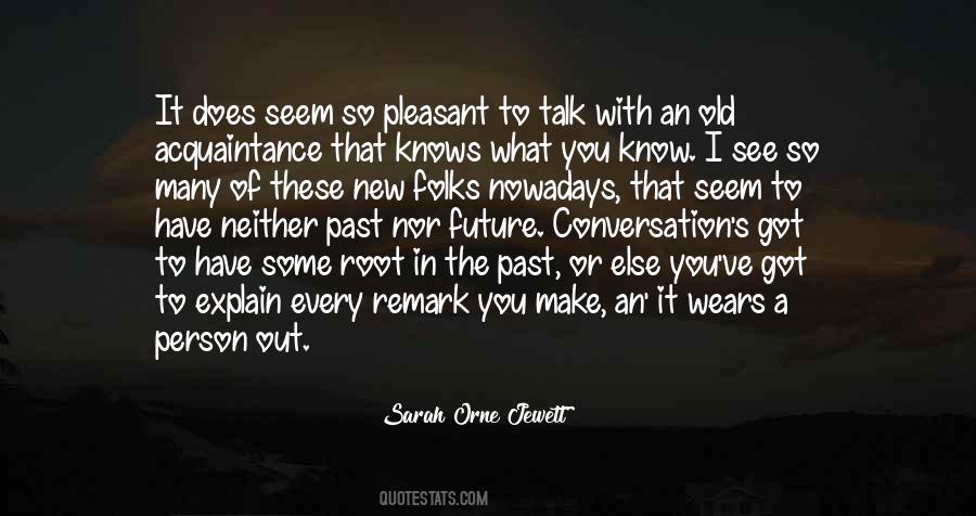 Sarah Orne Jewett Quotes #741005