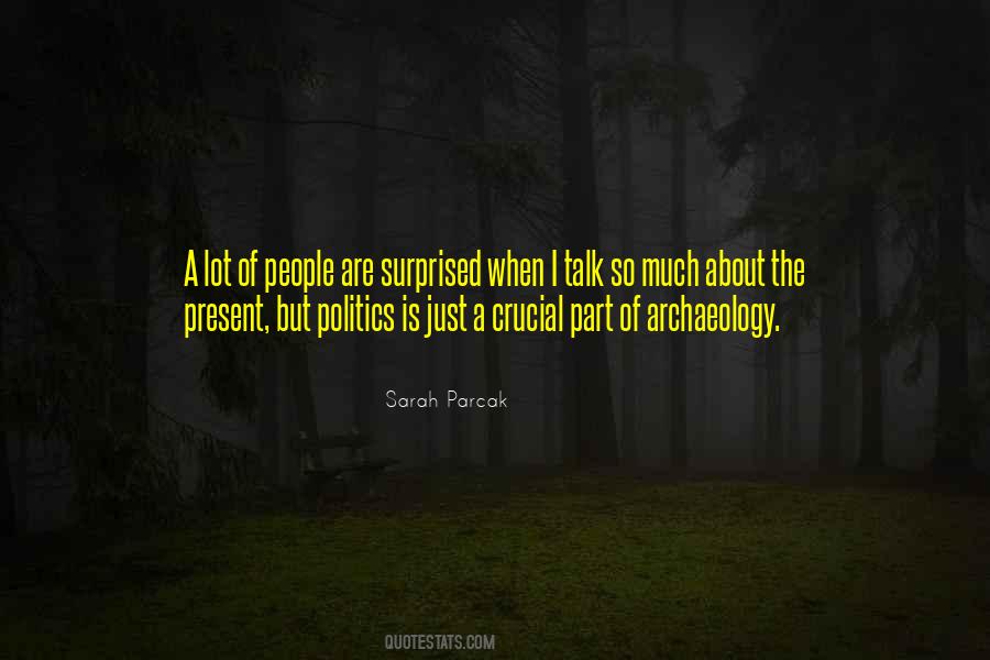 Sarah Parcak Quotes #1018200