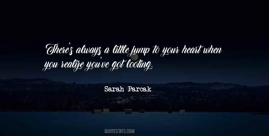 Sarah Parcak Quotes #1232571
