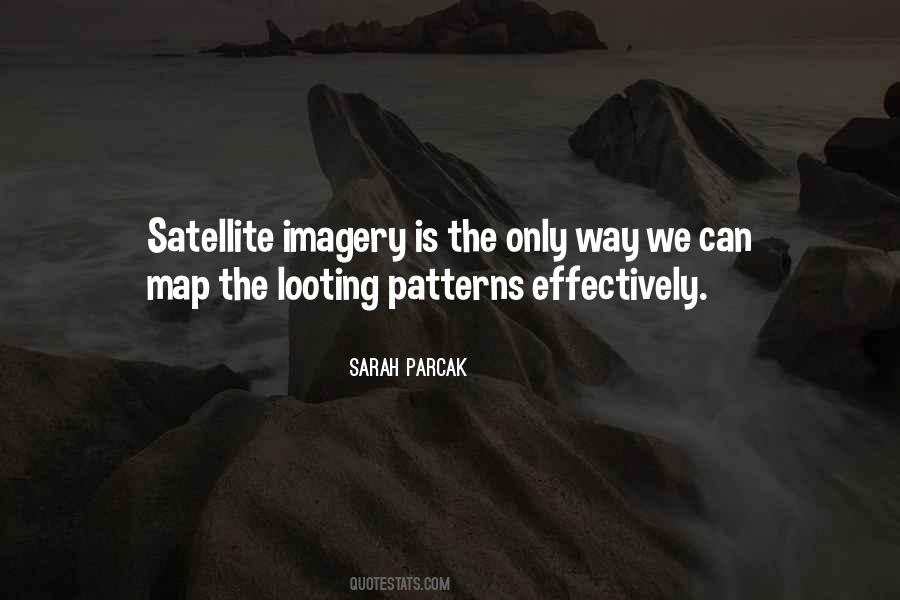Sarah Parcak Quotes #1282499