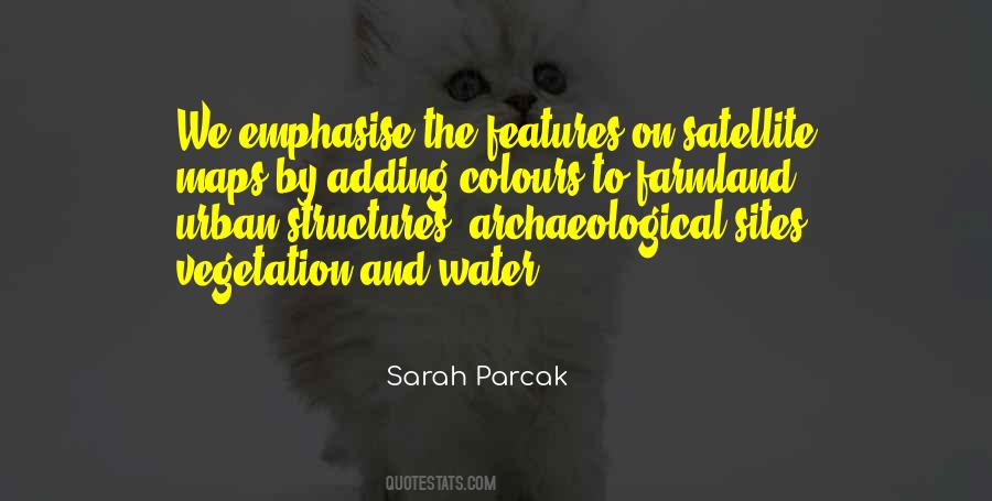 Sarah Parcak Quotes #369370