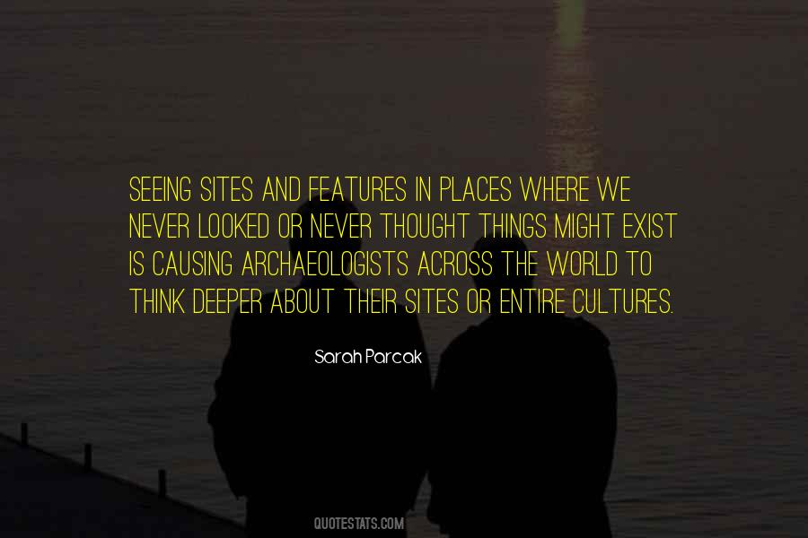 Sarah Parcak Quotes #409410