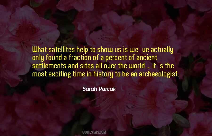 Sarah Parcak Quotes #606590