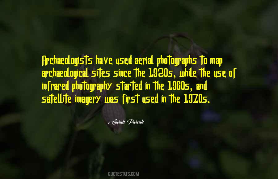 Sarah Parcak Quotes #628602