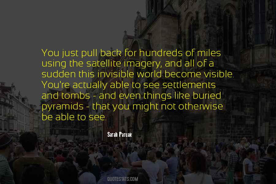 Sarah Parcak Quotes #648884