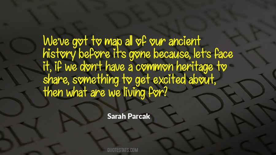 Sarah Parcak Quotes #941950