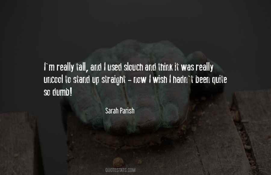 Sarah Parish Quotes #537916