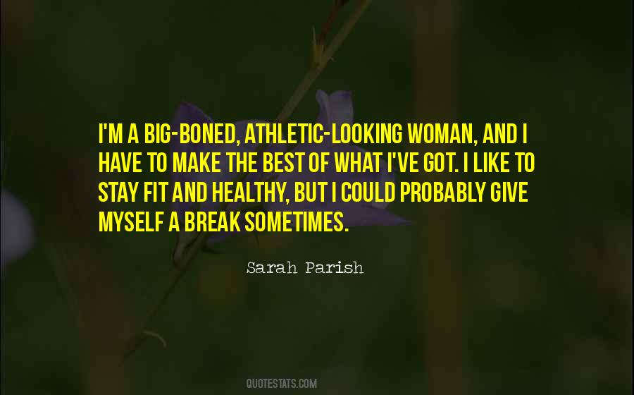 Sarah Parish Quotes #974717