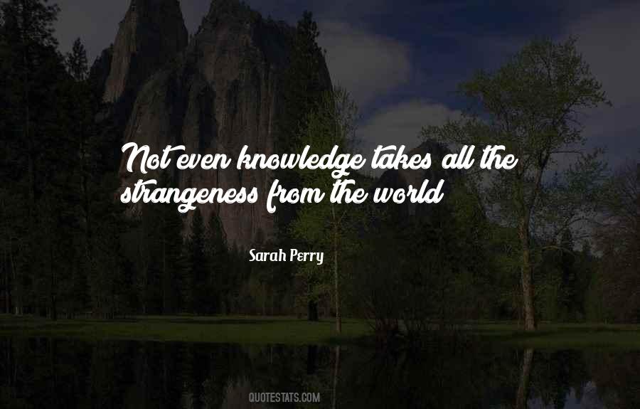 Sarah Perry Quotes #1087764