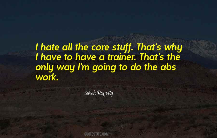 Sarah Rafferty Quotes #1382126