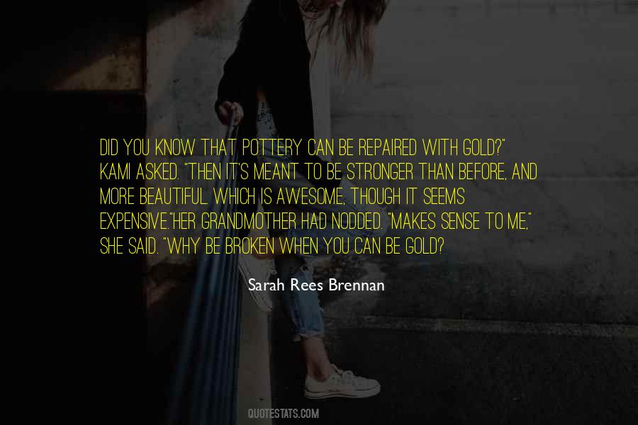 Sarah Rees Brennan Quotes #1167250