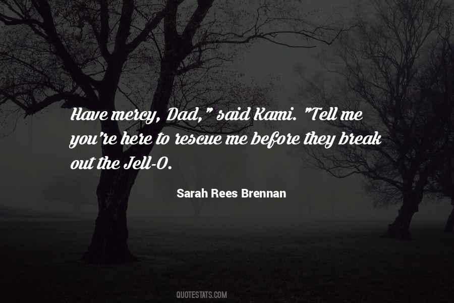 Sarah Rees Brennan Quotes #1763135