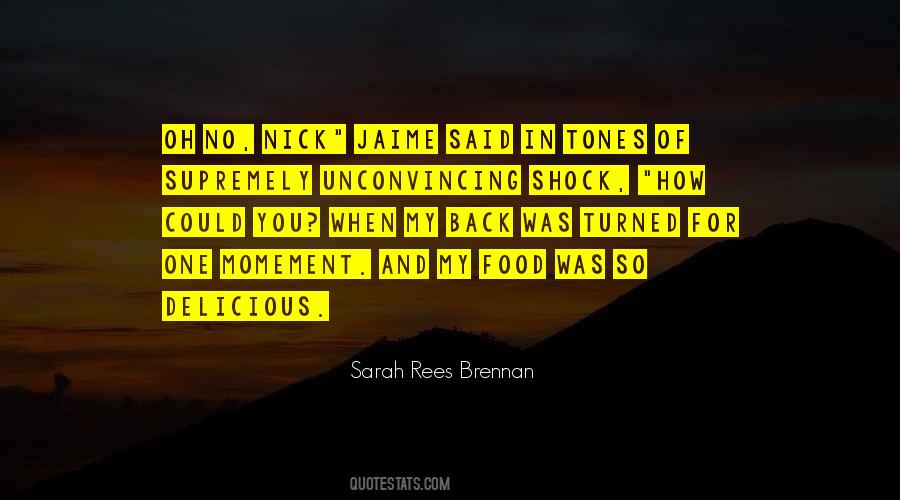 Sarah Rees Brennan Quotes #204988
