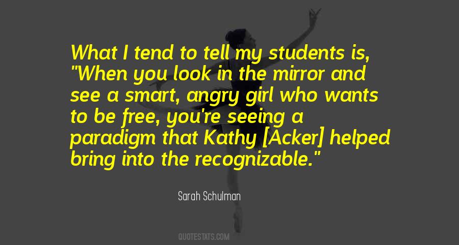 Sarah Schulman Quotes #901829