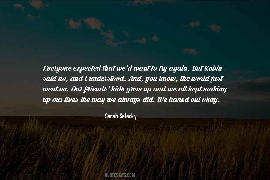 Sarah Selecky Quotes #1466148