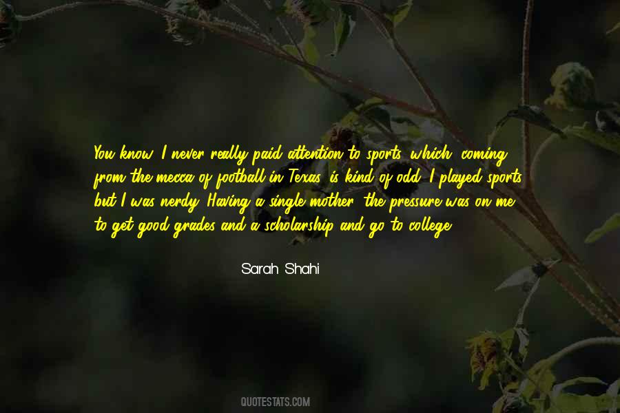 Sarah Shahi Quotes #1214138