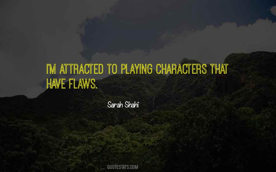 Sarah Shahi Quotes #619886